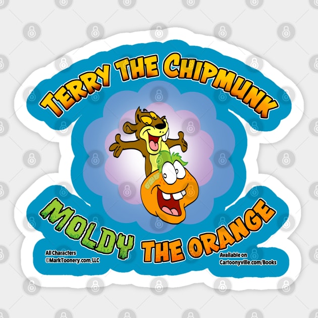 Terry the Chipmunk and Moldy the Orange Sticker by ProfMark